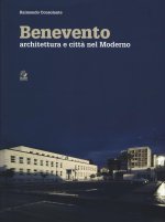 Benevento. Architettura e città nel moderno