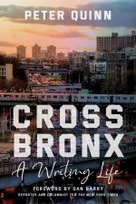 Cross Bronx – A Writing Life
