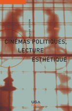 Cinémas politiques, lecture esthétique