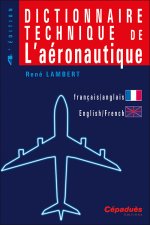 Dictionnaire technique de l'aéronautique FR/EN – EN/FR