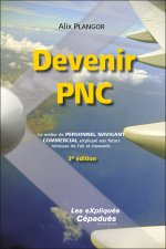 Devenir PNC (3e édition)