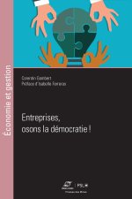 Entreprises, osons la démocratie!