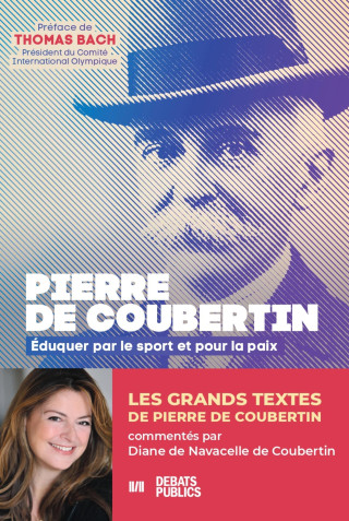 Comprendre Pierre de Coubertin