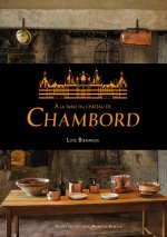 À la table du Château de Chambord