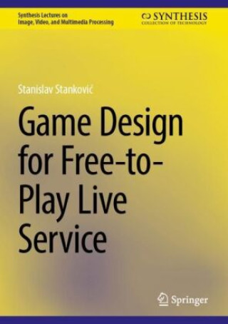 Game Design for Free-to-Play Live Service
