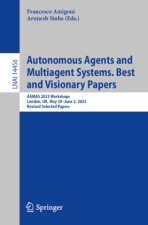 Autonomous Agents and Multiagent Systems. Best and Visionary Papers