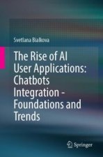 The Rise of AI User Applications: Chatbots Integration - Foundations and Trends