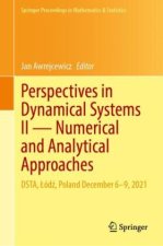Perspectives in Dynamical Systems II - Numerical and Analytical Approaches