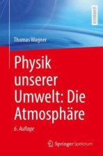 Physik unserer Umwelt: Die Atmosphäre