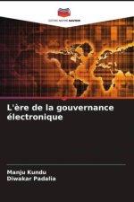 L'ère de la gouvernance électronique