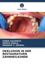 OKKLUSION IN DER RESTAURATIVEN ZAHNHEILKUNDE