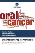 Strahlentherapie Prothese