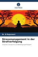 Stressmanagement in der Strafverfolgung