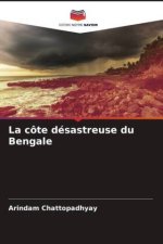 La côte désastreuse du Bengale