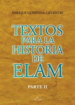 Textos para la historia de Elam Parte II