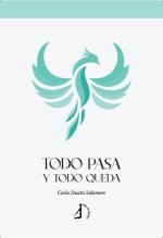 Todo pasa y todo queda