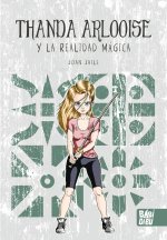 THANDA ARLOOISE Y LA REALIDAD MAGICA