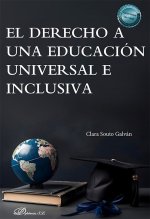 EL DERECHO A UNA EDUCACION UNIVERSAL E INCLUSIVA