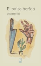 EL PULSO HERIDO
