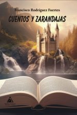 CUENTOS Y ZARANDAJAS