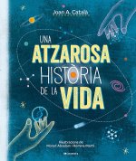 UNA ATZAROSA HISTORIA DE LA VIDA