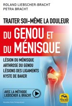 Traiter soi-même la douleur du Genou et du Ménisque