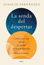 SENDA DEL DESPERTAR,LA