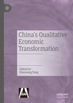 China's Qualitative Economic Transformation