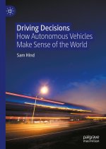 Driving Decisions