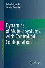 Dynamics of Mobile Systems with Controlled Configuration