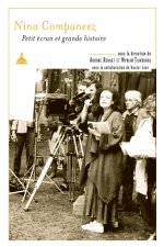 Nina Companeez : petit écran et grande histoire