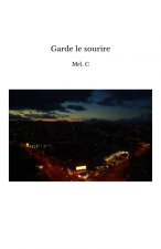 Garde le sourire