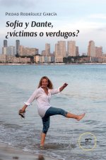SOFIA Y DANTE VICTIMAS O VERDUGOS