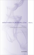 Oxford Studies in Philosophy of Law Volume 5 (Hardback)
