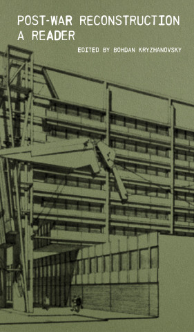 Architecture After War: A Reader