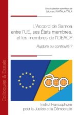 L’Accord de Samoa, accord de partenariat entre l’UE, ses États membres, et les membres de l’OEACP