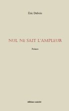 Nul ne sait l’ampleur