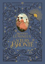 L'Oracle lumineux des sœurs Brontë