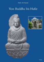 Von Buddha bis Hafiz - Aufsätze zu Indologie und Iranistik