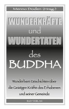 Wunderkräfte und Wundertaten des Buddha