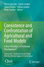 Coexistence and Confrontation of Agricultural and Food Models