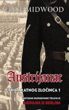 Austrijanac - priča ratnog zločinca 1