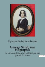 GEORGE SAND BIOGRAPHIE