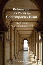 Reform and its Perils in Contemporary Islam The Case of Nasr Hamid Abu Zayd (Hardback)