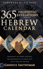365 Prophetic Revelations from the Hebrew Calendar