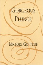 GORGEOUS PLUNGE