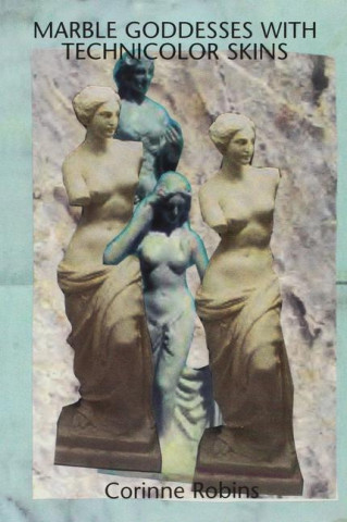 MARBLE GODDESSES W/TECHNICOLOR