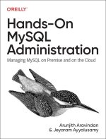 Hands-On MySQL Administration