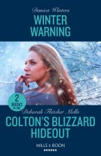 Winter Warning / Colton's Blizzard Hideout