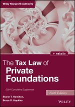 Tax Law of Private Foundations, 6th edition 20 24